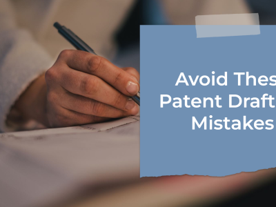 Patent Drafting Mistakes